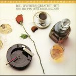 Bill Withers - Greates Hits