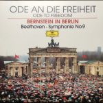 Leonard Bernstein - Beethoven Ode To Freedom Symphony No9