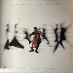 Yo -Yo Ma - Six Evolution Bach Cello Suites