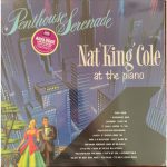 Nat King Cole - At the Piano Penthouse Serenade