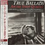 The Archie Shepp Quartet - True Ballads