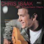 Chris Isaak - San Francisco Days