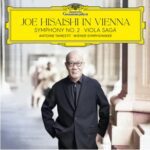 Joe Hisaishi - In Vienna- Symphony N2 & Viola Saga