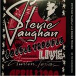 Stevie Ray Vaughan And Double Trouble - Live