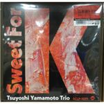 Tsuyoshi Yamamoto Trio - Sweet For K