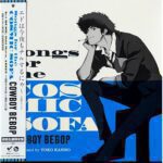 The Seabelts -Cowboy Bebop Songs for the Cosmic Sofa