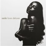 Sade -Love Deluxe