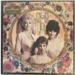 Dolly Parton, Emilous Harris, Linda Ronstadt - Trio Farther Along