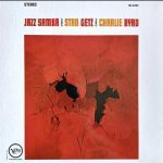 Stan Getz & Charlie Byrd - Jazz Samba