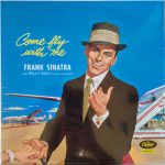 Frank Sinatra - Come Fly With Me