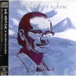 Bill Evans - The Bill Evans Album.