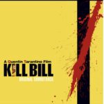 Quentin Tarantino -KILL BILL 1 Soundtrack