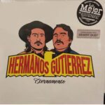 Hermanos Gutierrez - Eternamente (Greates Hits)