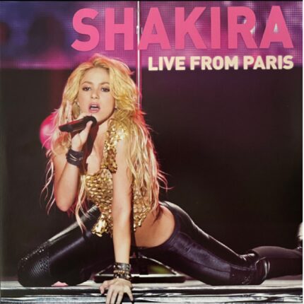 Shakira - Live From Paris