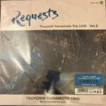 Tsuyoshi Yamamoto Trio - Requests LIVE Vol 2.