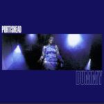 Portishead - Dummy