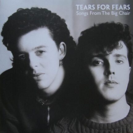 Tears For Fears - Songs From The Big Chair