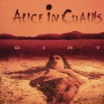 Alice in Chains - Dirt
