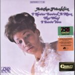 Aretha Franklin - I Never love a Man the way I love you