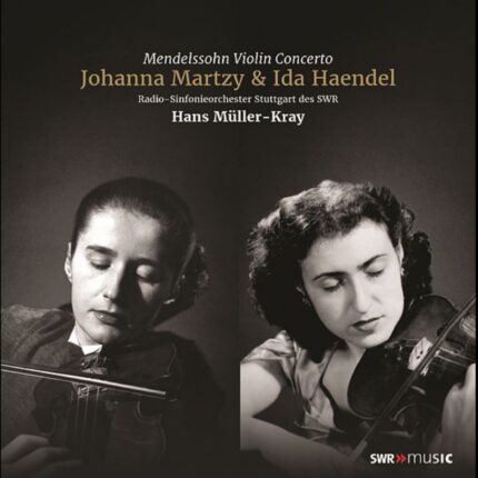 Johanna Martzy Ida Haendel - Mendelssohn Violin Concerto