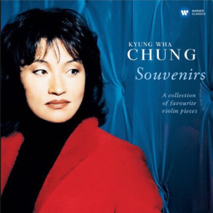 Kyung Wha Chung - Souvenirs, Favourite Violin Pieces