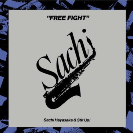 Sachi Hayasaka & Stir Up! - Free Fight.