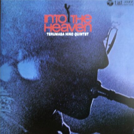Terumasa Hino Quintet - Into the Heaven.