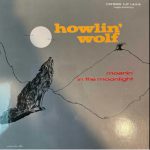 Howlin' Wolf - Moanin' in the Moonlight