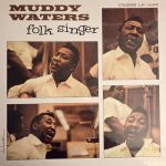 Muddy Waters - Folk Singer (Chess 75Series)