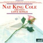 Nat King Cole - Greatest Love Songs (XRCD24)